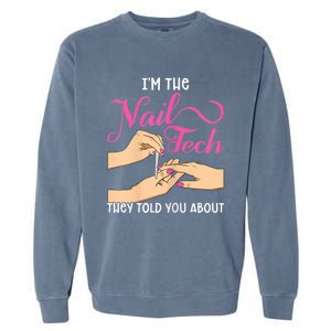 Womens Funny Manicurist Pedicurist For Nail Artists And Beauticians Garment-Dyed Sweatshirt