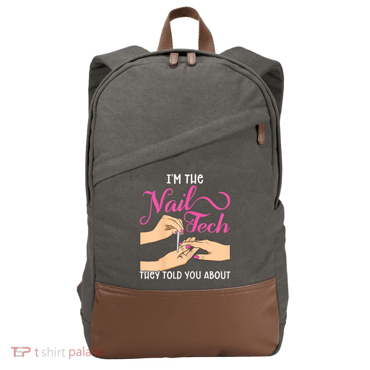 Womens Funny Manicurist Pedicurist For Nail Artists And Beauticians Cotton Canvas Backpack