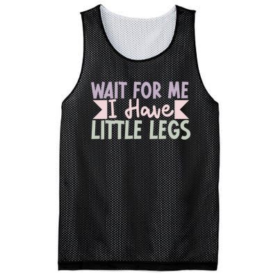 Wait For Me I Have Little Legs Funny Mesh Reversible Basketball Jersey Tank