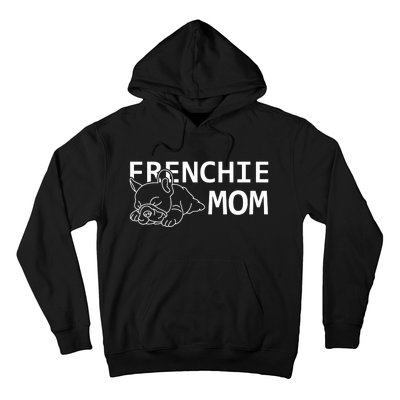 Womens Frenchie Mom Clothes Gift Dog French Bulldog Gift Hoodie