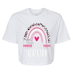 Women's Funny Mama Mommy Mom Bruh Mothers Day Saying Bella+Canvas Jersey Crop Tee