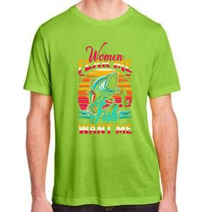 Women Fear Me Fish Want Me Funny Fishing Sunset Fisherman Adult ChromaSoft Performance T-Shirt