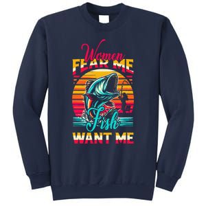 Women Fear Me Fish Want Me Funny Fishing Sunset Fisherman Sweatshirt