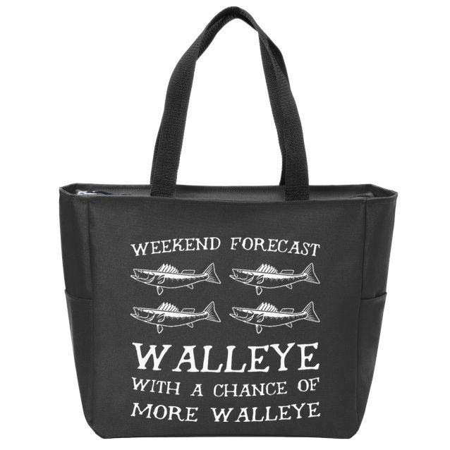 Weekend Forecast More Walleye Fish Zip Tote Bag