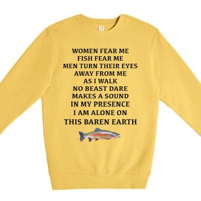 Woman Fear Me Fish Fear Me Turn Their Eyes Away From Me Premium Crewneck Sweatshirt