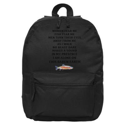 Woman Fear Me Fish Fear Me Turn Their Eyes Away From Me 16 in Basic Backpack