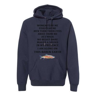 Woman Fear Me Fish Fear Me Turn Their Eyes Away From Me Premium Hoodie