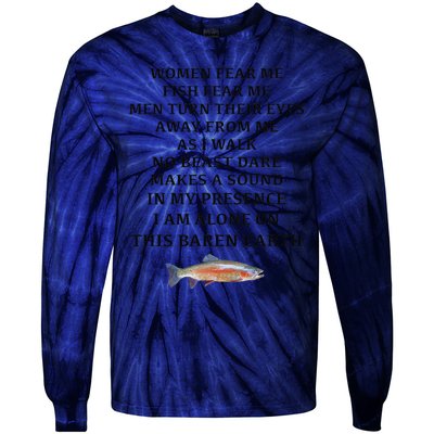 Woman Fear Me Fish Fear Me Turn Their Eyes Away From Me Tie-Dye Long Sleeve Shirt