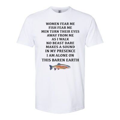 Woman Fear Me Fish Fear Me Turn Their Eyes Away From Me Softstyle CVC T-Shirt