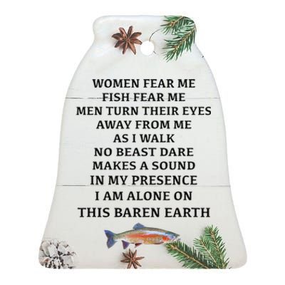 Woman Fear Me Fish Fear Me Turn Their Eyes Away From Me Ceramic Bell Ornament