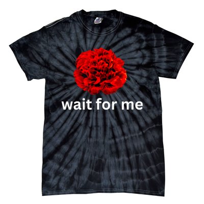 Wait For Me Hadestown Broadway Musical Theatre Tie-Dye T-Shirt