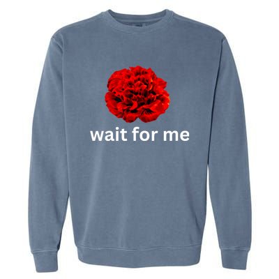 Wait For Me Hadestown Broadway Musical Theatre Garment-Dyed Sweatshirt