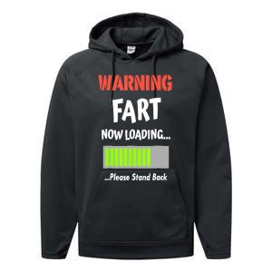 Warning Fart Now Loading Please Stand Back Funny Gag Gifts Performance Fleece Hoodie