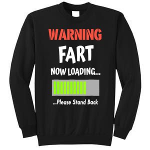 Warning Fart Now Loading Please Stand Back Funny Gag Gifts Sweatshirt