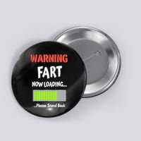 Warning Fart Now Loading Please Stand Back Funny Gag Gifts Button