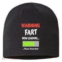 Warning Fart Now Loading Please Stand Back Funny Gag Gifts Sustainable Beanie