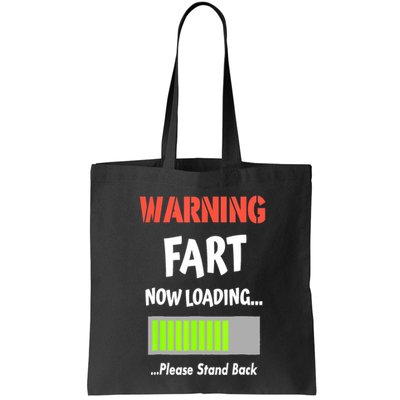 Warning Fart Now Loading Please Stand Back Funny Gag Gifts Bag