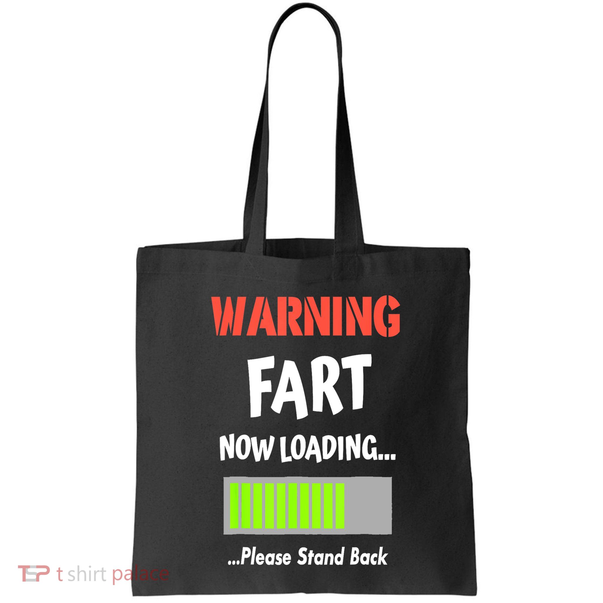 Warning Fart Now Loading Please Stand Back Funny Gag Gifts Bag