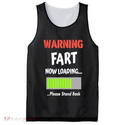 Warning Fart Now Loading Please Stand Back Funny Gag Gifts Mesh Reversible Basketball Jersey Tank