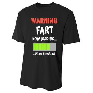 Warning Fart Now Loading Please Stand Back Funny Gag Gifts Performance Sprint T-Shirt