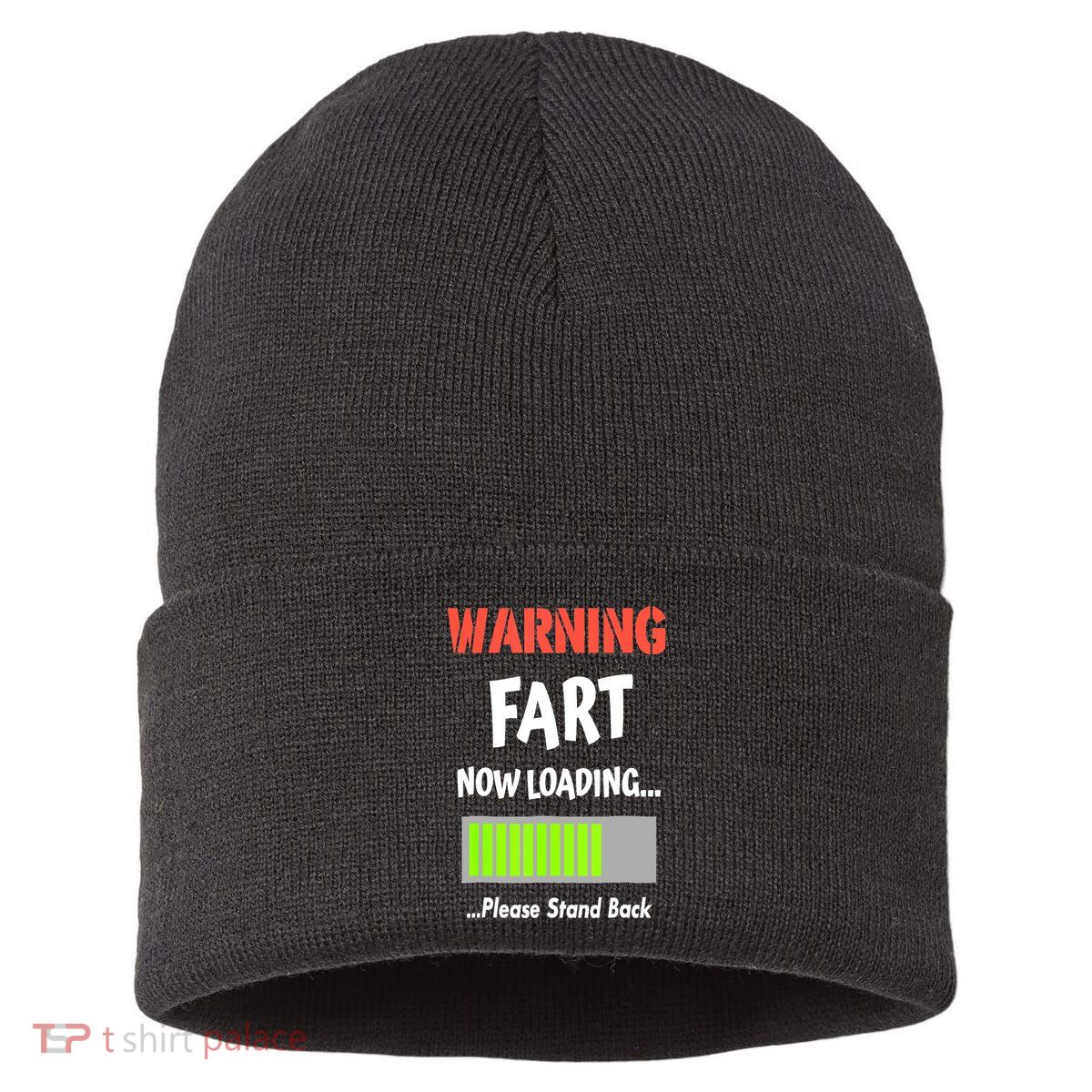 Warning Fart Now Loading Please Stand Back Funny Gag Gifts Sustainable Knit Beanie
