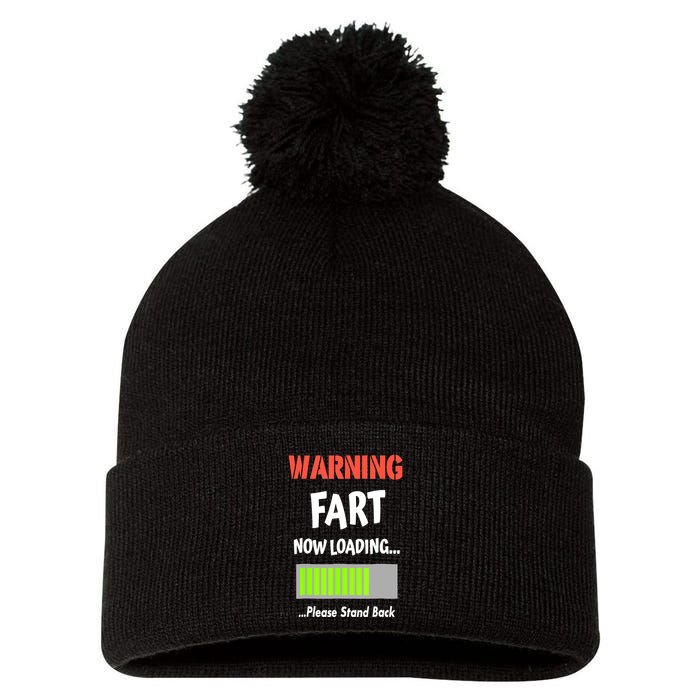 Warning Fart Now Loading Please Stand Back Funny Gag Gifts Pom Pom 12in Knit Beanie