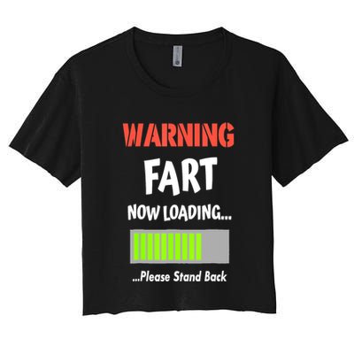 Warning Fart Now Loading Please Stand Back Funny Gag Gifts Crop Top