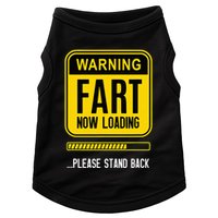 Warning Fart Now Loading Doggie Tank