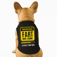 Warning Fart Now Loading Doggie Tank