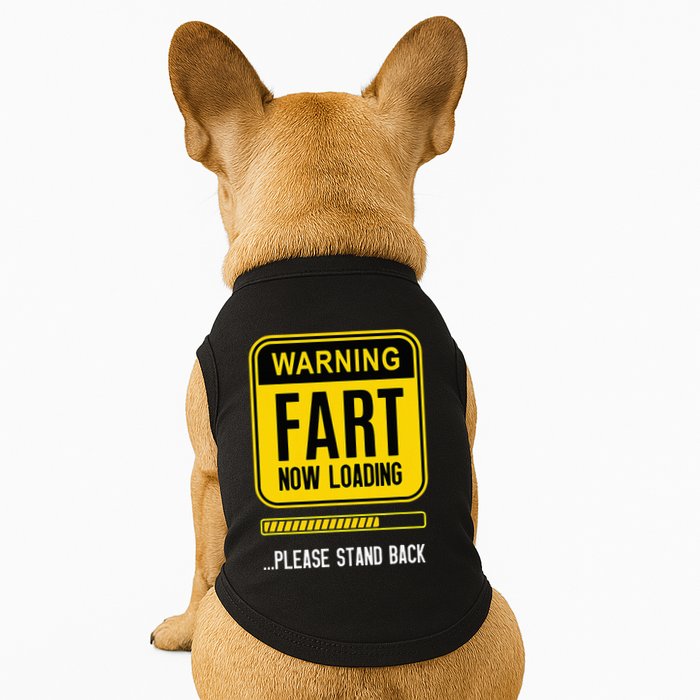 Warning Fart Now Loading Doggie Tank