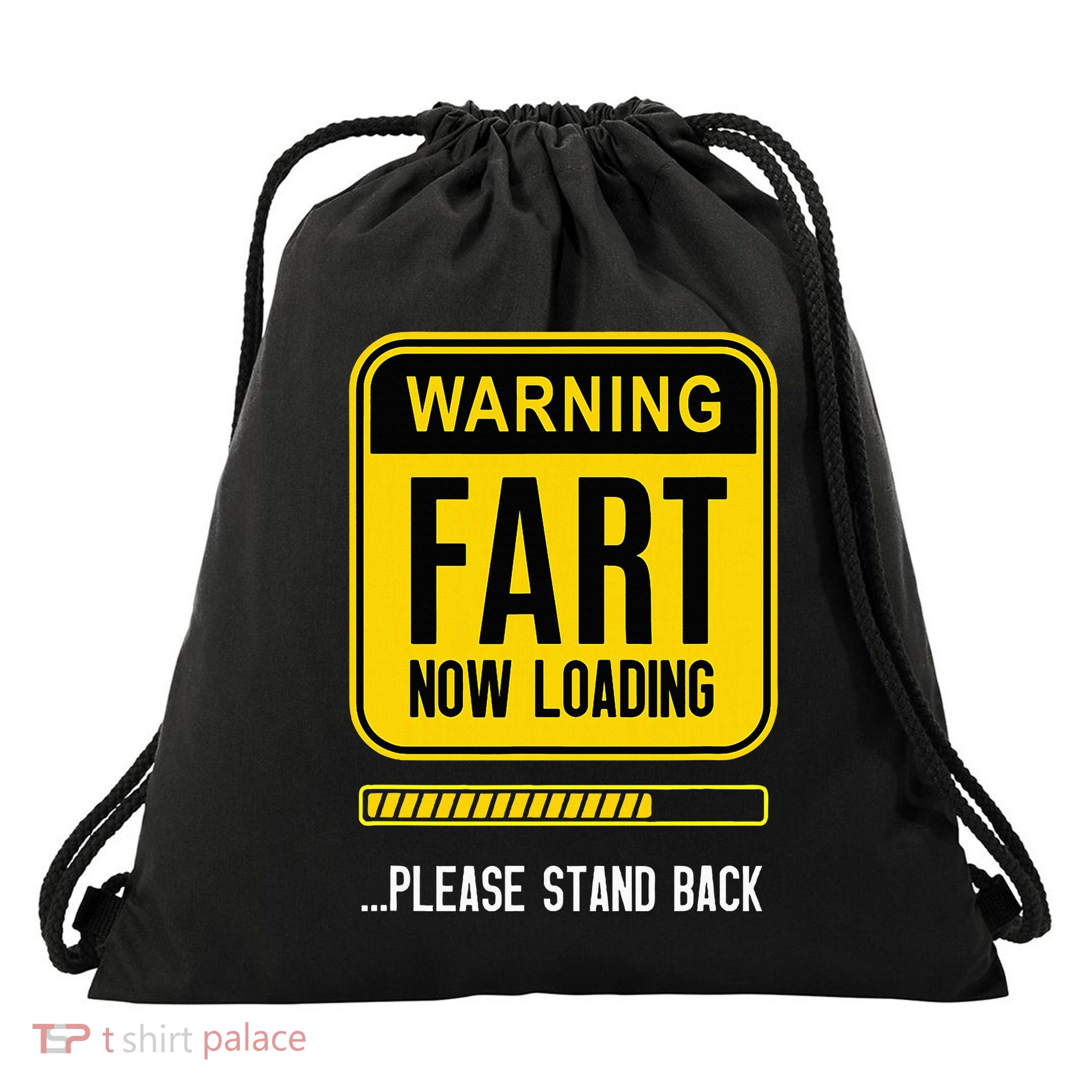 Warning Fart Now Loading Drawstring Bag