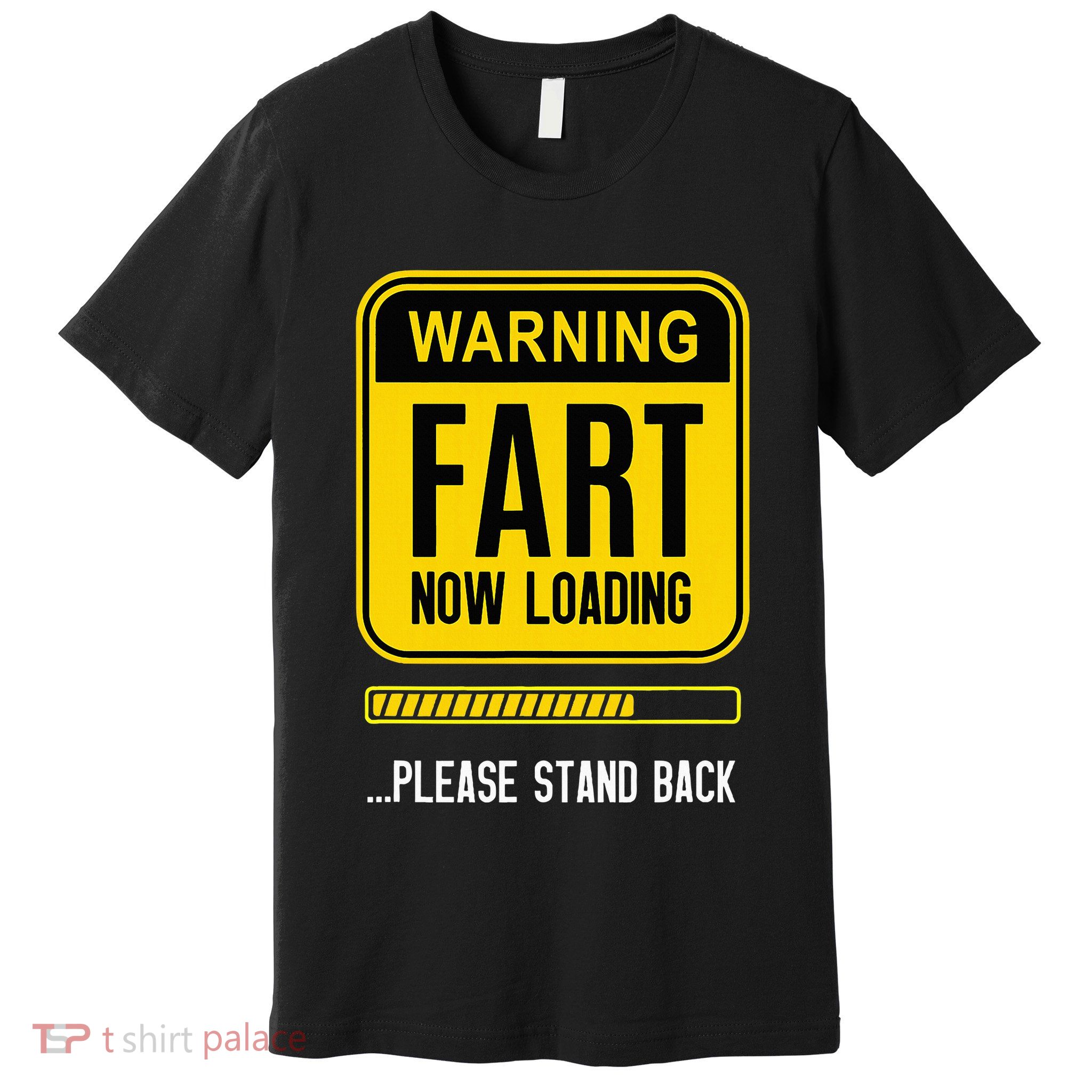Warning Fart Now Loading Premium T-Shirt