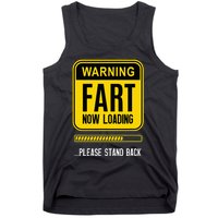 Warning Fart Now Loading Tank Top