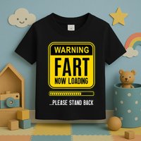 Warning Fart Now Loading Toddler T-Shirt