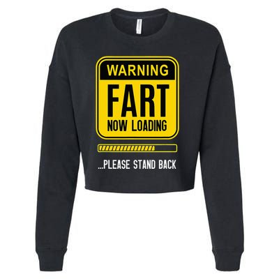 Warning Fart Now Loading Cropped Pullover Crew