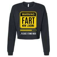 Warning Fart Now Loading Cropped Pullover Crew