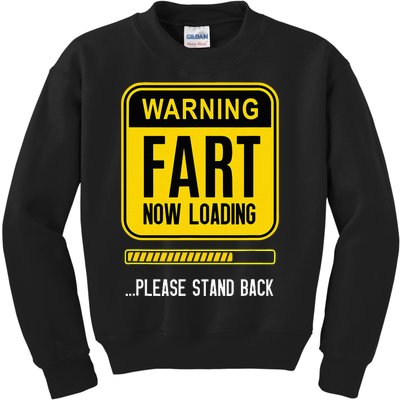 Warning Fart Now Loading Kids Sweatshirt