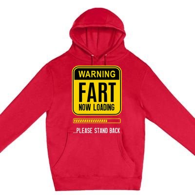 Warning Fart Now Loading Premium Pullover Hoodie