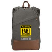 Warning Fart Now Loading Cotton Canvas Backpack