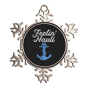 Womens Feelin Nauti Sailing Boating Nautical Lake Funny Sailor Gift Metallic Star Ornament