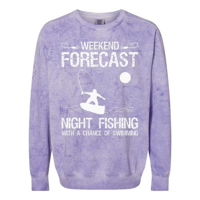 Weekend Forecast Night Fishing With A Chance Of Swimming Colorblast Crewneck Sweatshirt