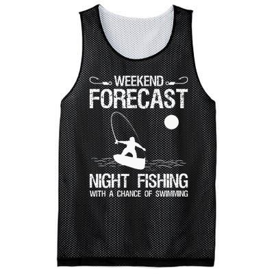 Weekend Forecast Night Fishing With A Chance Of Swimming Mesh Reversible Basketball Jersey Tank