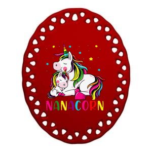 Womens Funny Nanacorn Unicorn Costume Nana Mom Mother's Day Ceramic Oval Ornament