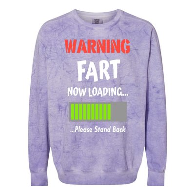 Warning Fart Now Loading Please Stand Back Colorblast Crewneck Sweatshirt