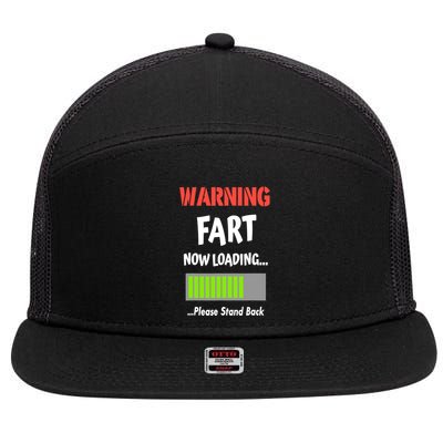Warning Fart Now Loading Please Stand Back 7 Panel Mesh Trucker Snapback Hat