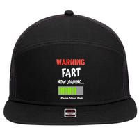 Warning Fart Now Loading Please Stand Back 7 Panel Mesh Trucker Snapback Hat