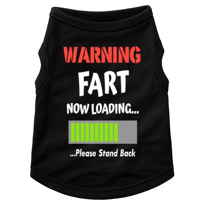 Warning Fart Now Loading Please Stand Back Doggie Tank