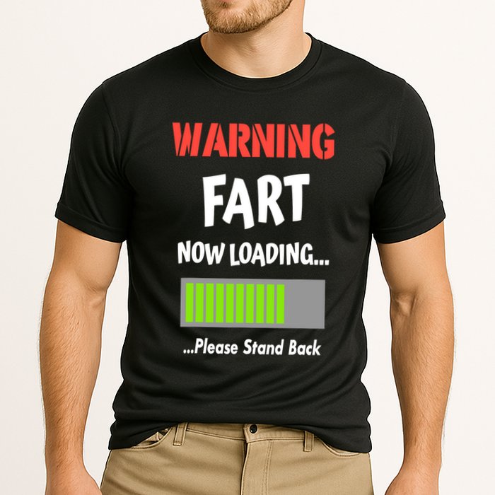 Warning Fart Now Loading Please Stand Back Performance Shirt
