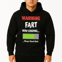 Warning Fart Now Loading Please Stand Back Hoodie