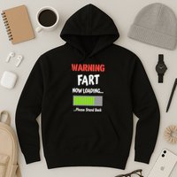 Warning Fart Now Loading Please Stand Back Hoodie
